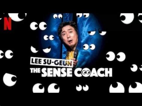 Lee Su geun The Sense Coach 2021 Trailer .